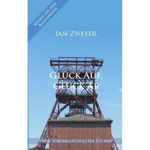 Jan Zweyer - Glück Auf, Glück Ab