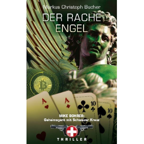 Markus Christoph Bucher - Der Rache Engel