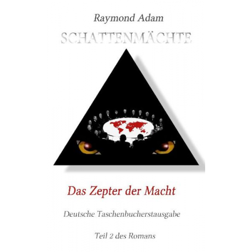 Raymond Adam - Das Zepter der Macht