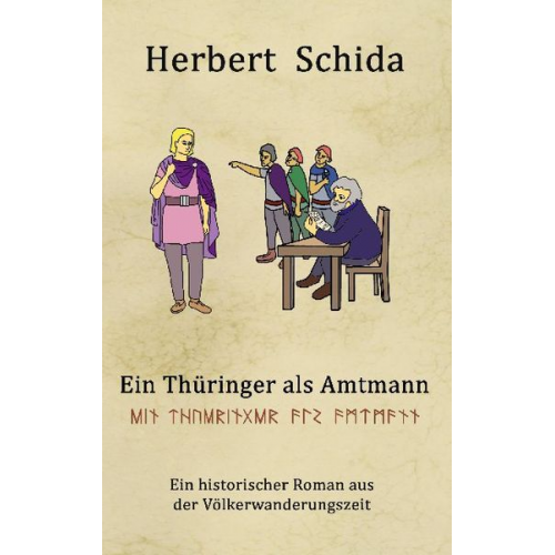 Herbert Schida - Ein Thüringer als Amtmann