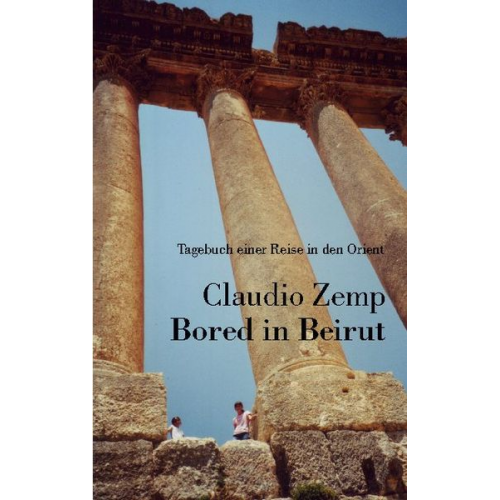 Claudio Zemp - Bored in Beirut