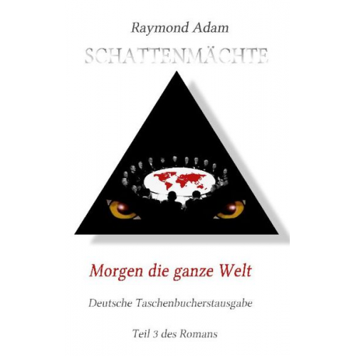 Raymond Adam - Morgen die ganze Welt
