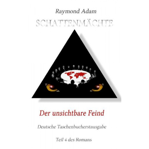 Raymond Adam - Der unsichtbare Feind