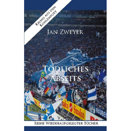 Jan Zweyer - Tödliches Abseits