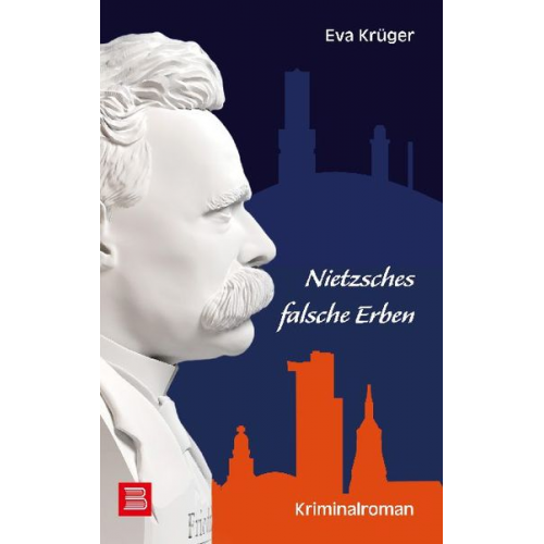 Eva Krüger - Nietzsches falsche Erben