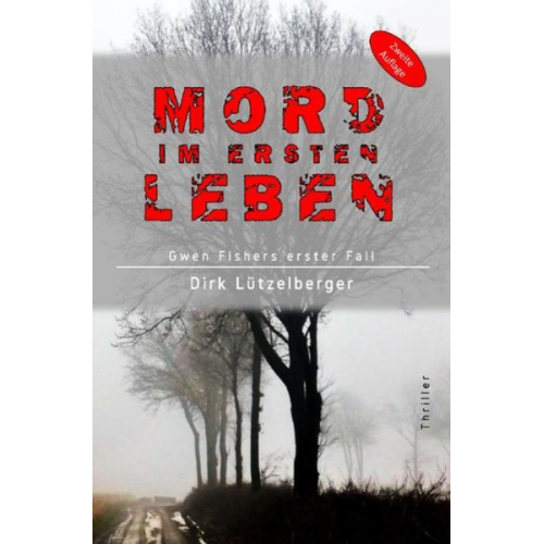 Dirk Lützelberger - Gwen Fisher / Mord im ersten Leben