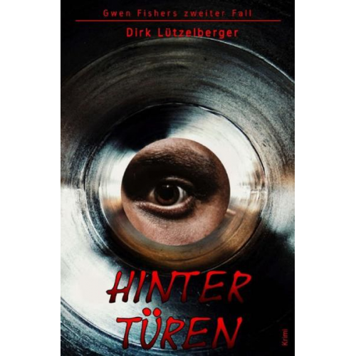 Dirk Lützelberger - Gwen Fisher / Hintertüren