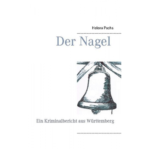 Helena Pachs - Der Nagel