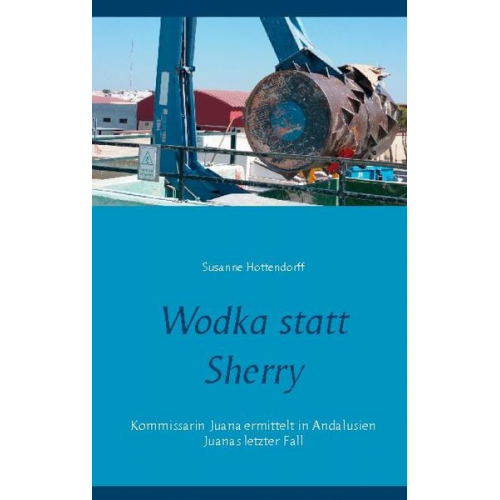 Susanne Hottendorff - Wodka statt Sherry