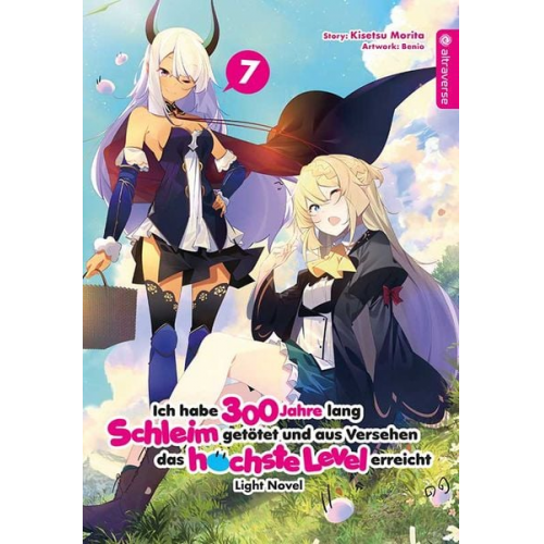 Kisetsu Morita Benio - Ich habe 300 Jahre lang Schleim getötet und aus Versehen das höchste Level erreicht Light Novel 07