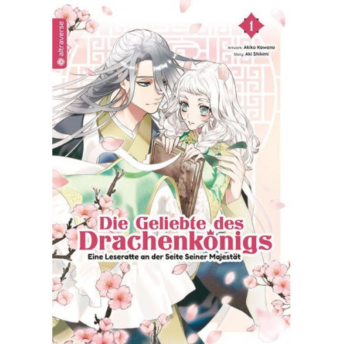 Aki Shikimi Akiko Kawano - Die Geliebte des Drachenkönigs - Eine Leseratte an der Seite Seiner Majestät 01