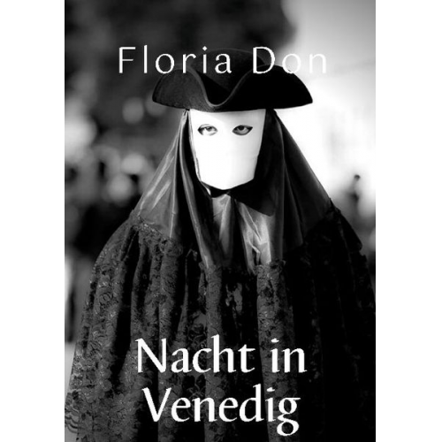 Floria Don - Nacht in Venedig