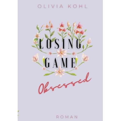 Olivia Kohl - Losing Game