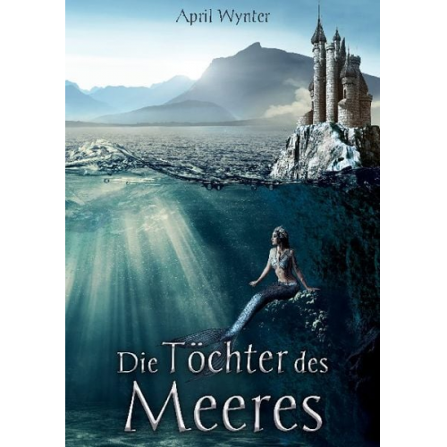 April Wynter - Die Töchter des Meeres