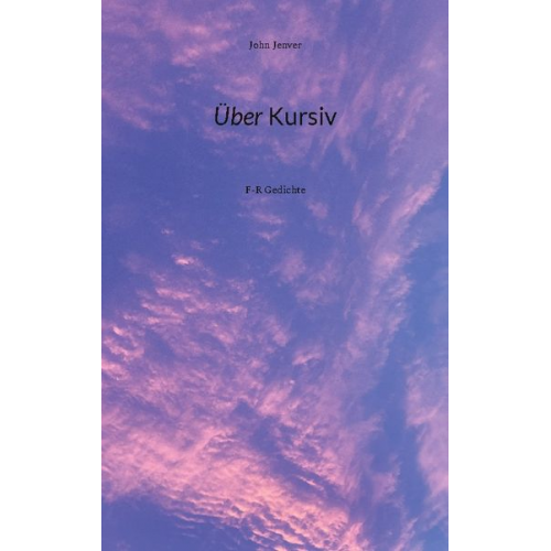 John Jenver - Über Kursiv