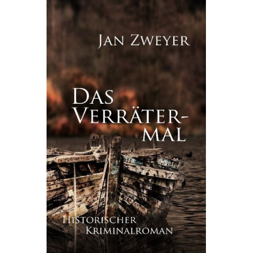 Jan Zweyer - Das Verrätermal