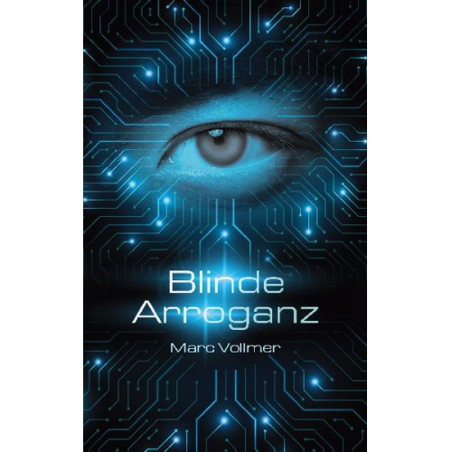 Marc Vollmer - Blinde Arroganz