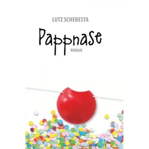 Lutz Schebesta - Pappnase