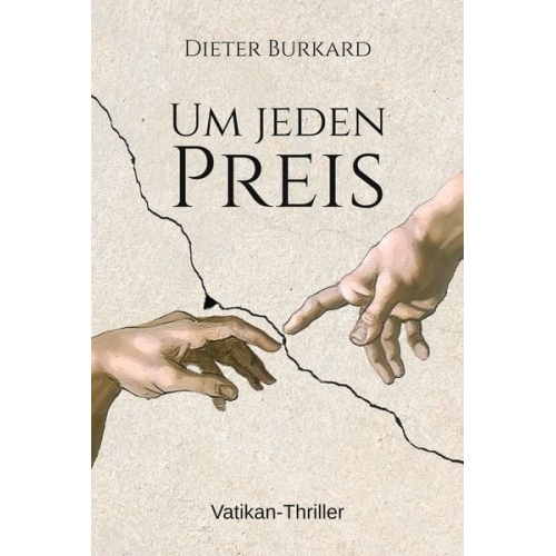 Dieter Burkard - Um jeden Preis