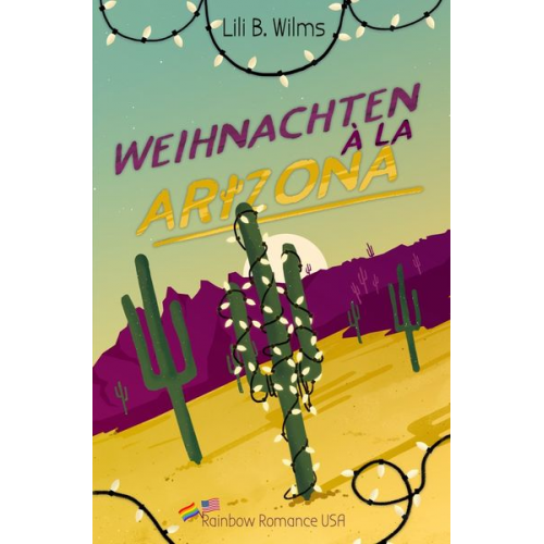 Lili B. Wilms - Weihnachten à la Arizona