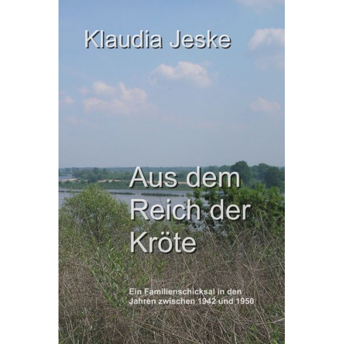 Klaudia Jeske - Aus dem Reich der Kröte