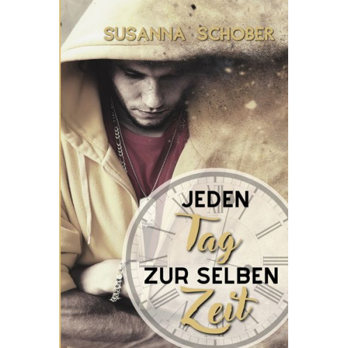 Susanna Schober - Jeden Tag zur selben Zeit