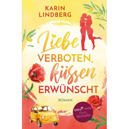 Karin Lindberg - Liebe verboten, küssen erwünscht