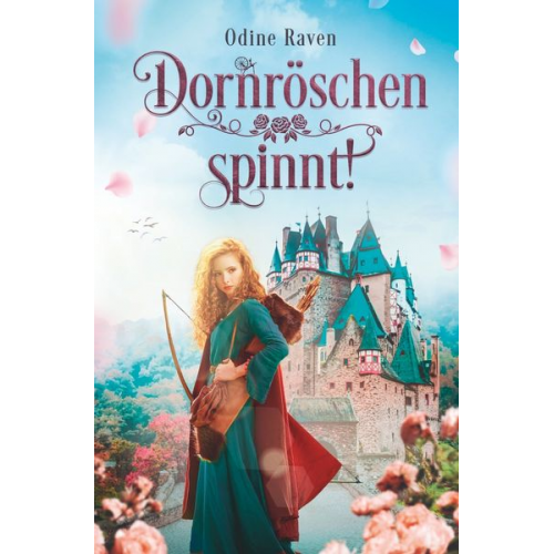 Odine Raven - Dornröschen spinnt!