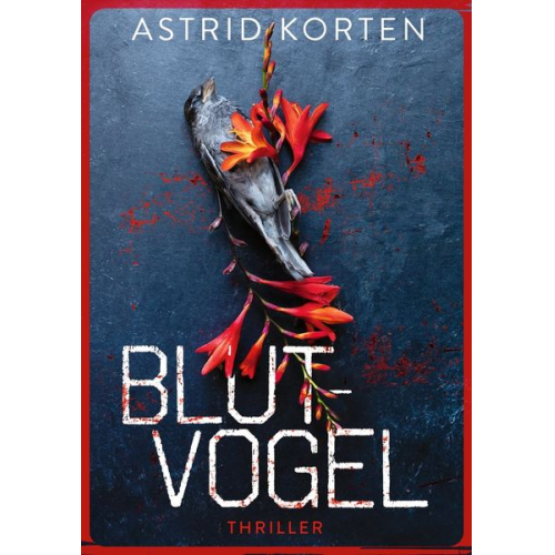 Astrid Korten - Blutvogel