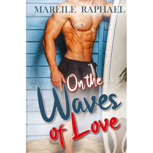 Mareile Raphael - On the waves of love