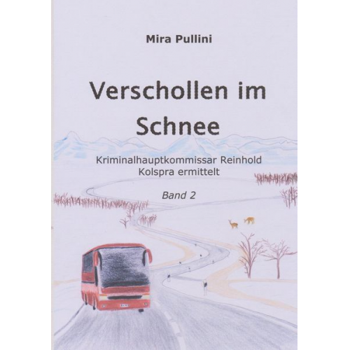Mira Pullini - Verschollen im Schnee