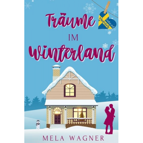 Mela Wagner - Träume im Winterland