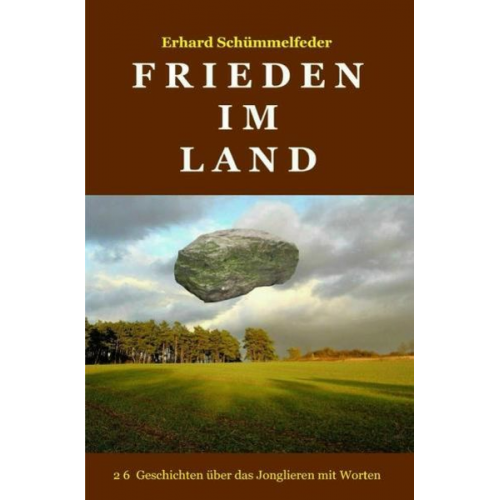 Erhard Schümmelfeder - Frieden im Land