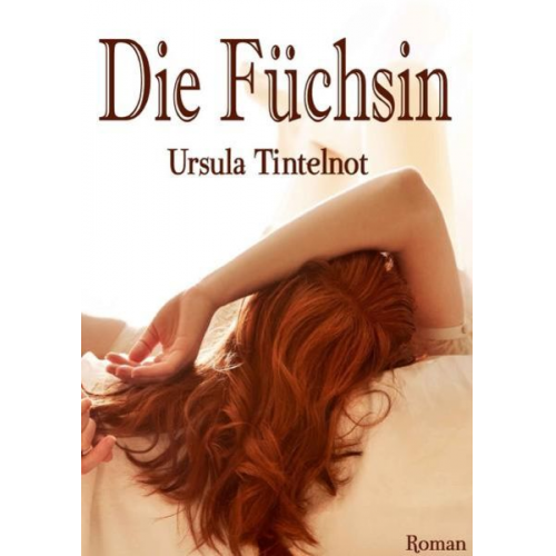 Ursula Tintelnot - Die Füchsin