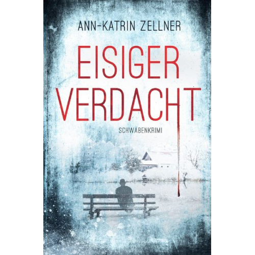 Ann-Katrin Zellner - Eisiger Verdacht