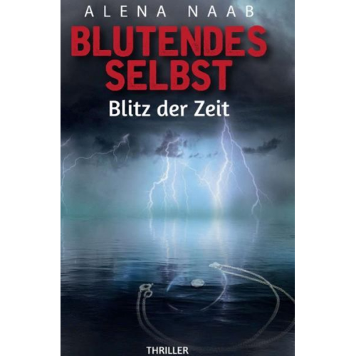 Alena Naab - Blutendes- Selbst