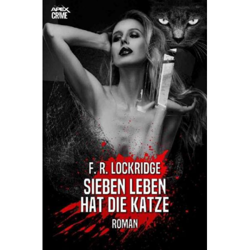 F. R. Lockridge - Sieben Leben Hat die Katze