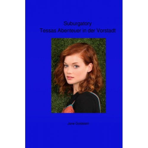 Jane Goldstein - Suburgatory-Tessas Abenteuer in der Vorstadt