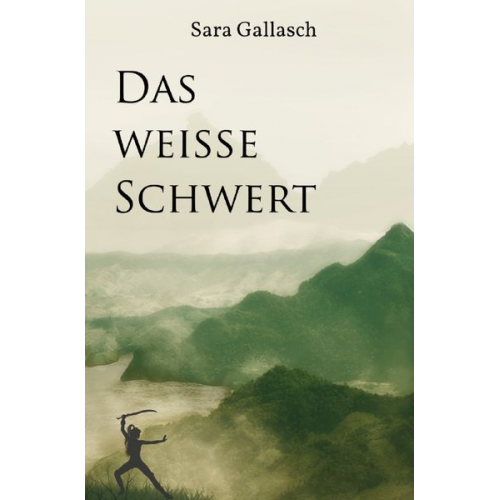 Sara Gallasch - Das weiße Schwert