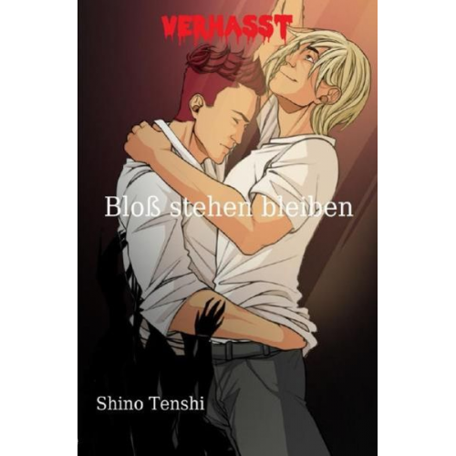 Shino Tenshi - Verhasst / Bloß stehen bleiben