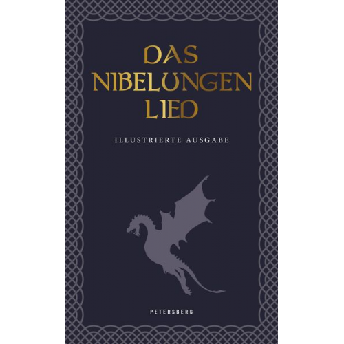 Karl Simrock - Das Nibelungenlied (illustrierte Ausgabe)