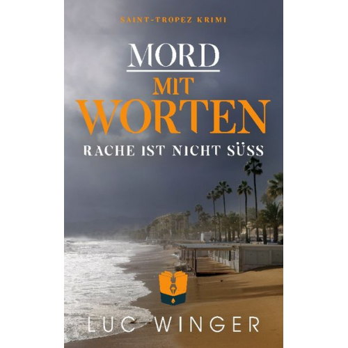 Luc Winger - Mord mit Worten