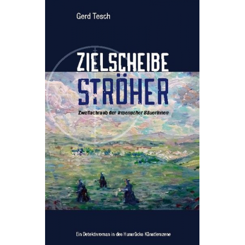 Gerd Tesch - Zielscheibe Ströher