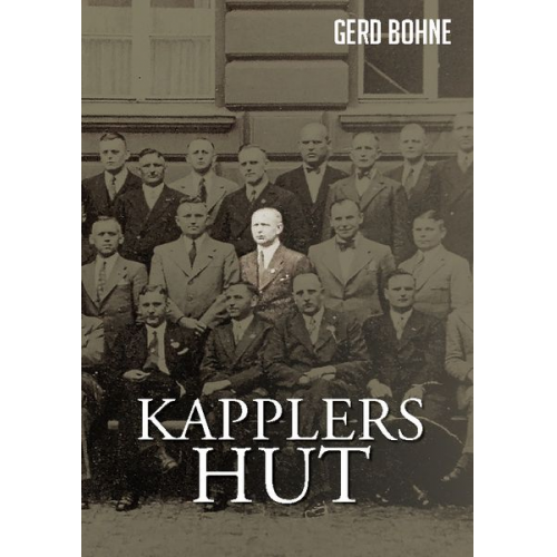 Gerd Bohne - Kapplers Hut