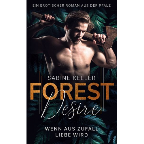 Sabine Keller - Forest Desire