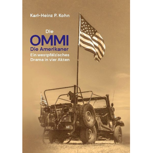 Karl-Heinz P. Kohn - Die Ommi - Die Amerikaner