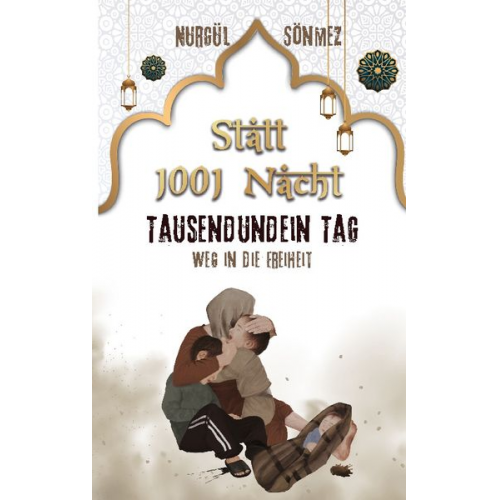 Nurgül Sönmez - Statt "1001 Nacht" 1001 Tag