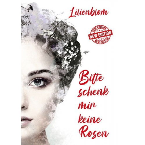 Lilienblom - Bitte schenk mir keine Rosen