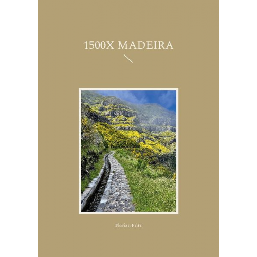 Florian Fritz - 1500x Madeira