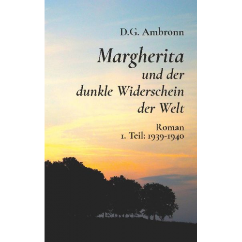 D.G. Ambronn - Margherita und der dunkle Widerschein der Welt